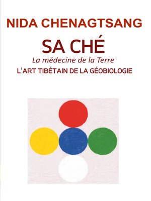 cover image of Sa Ché--l'art tibétain de la géobiologie